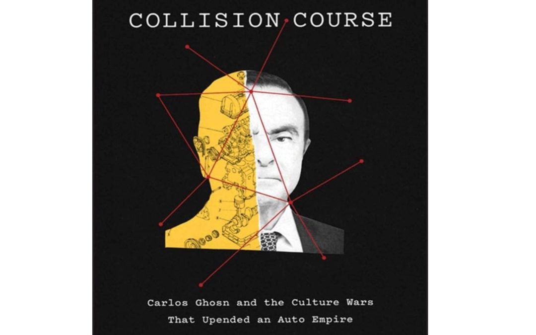 Carlos Ghosn and the ‘Collision Course’ factors that got him locked up